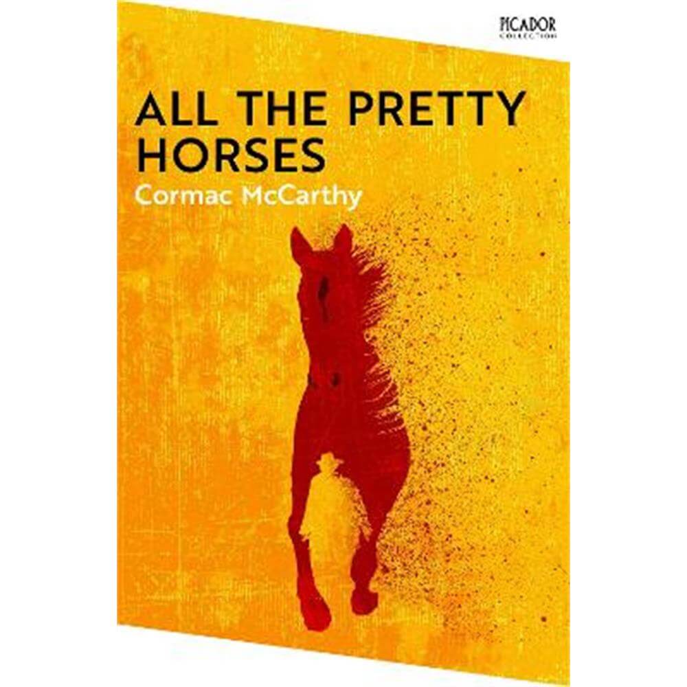 All the Pretty Horses (Paperback) - Cormac McCarthy
